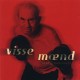 VISSE MÆND: Tæsk & Kærlighed
