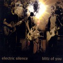 ELECTRIC SILENCE: Blitz of You